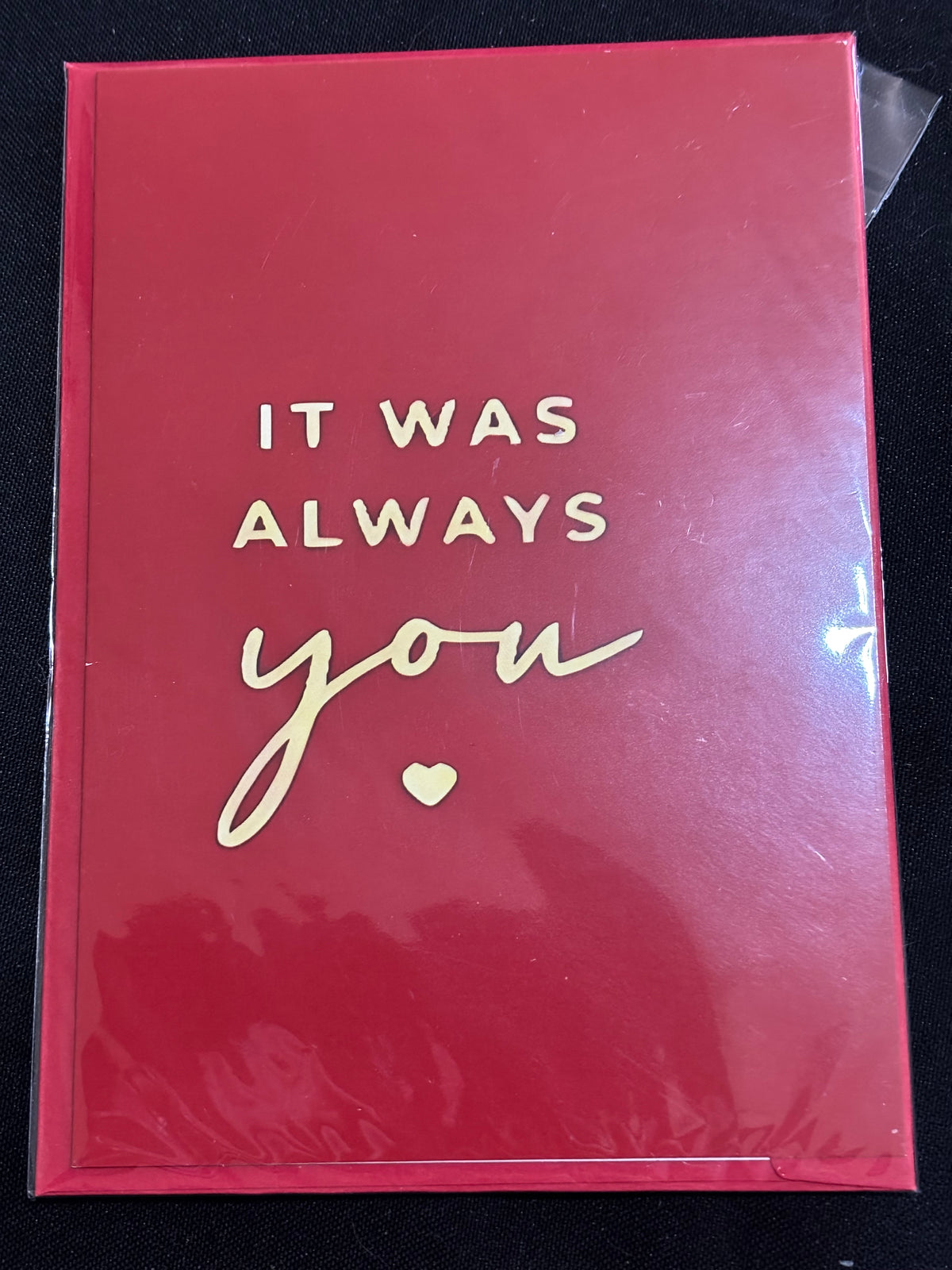 It Was Always You – Love & Friendship Card