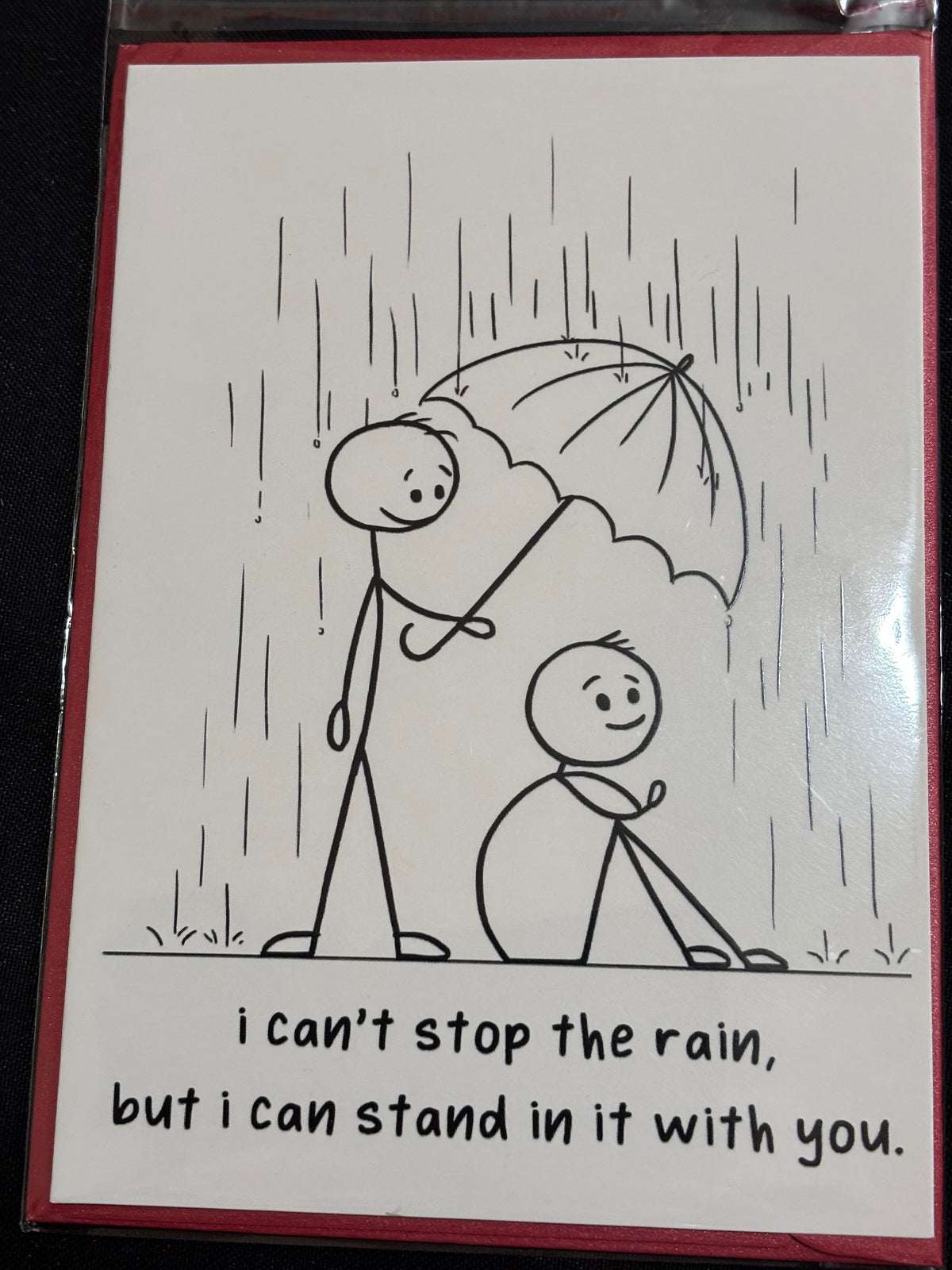 Stand in the Rain With You – Friendship & Support Card
