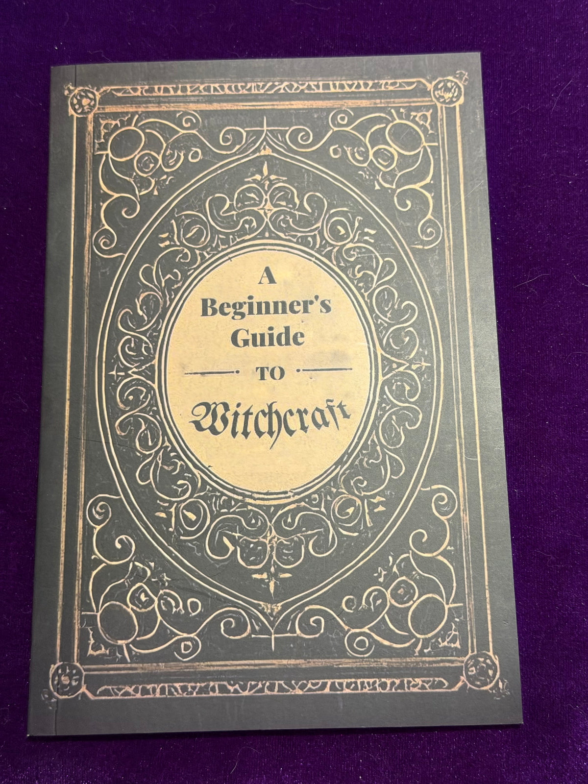 A Beginner’s Guide to Witchcraft – An Introduction to Magic & the Craft