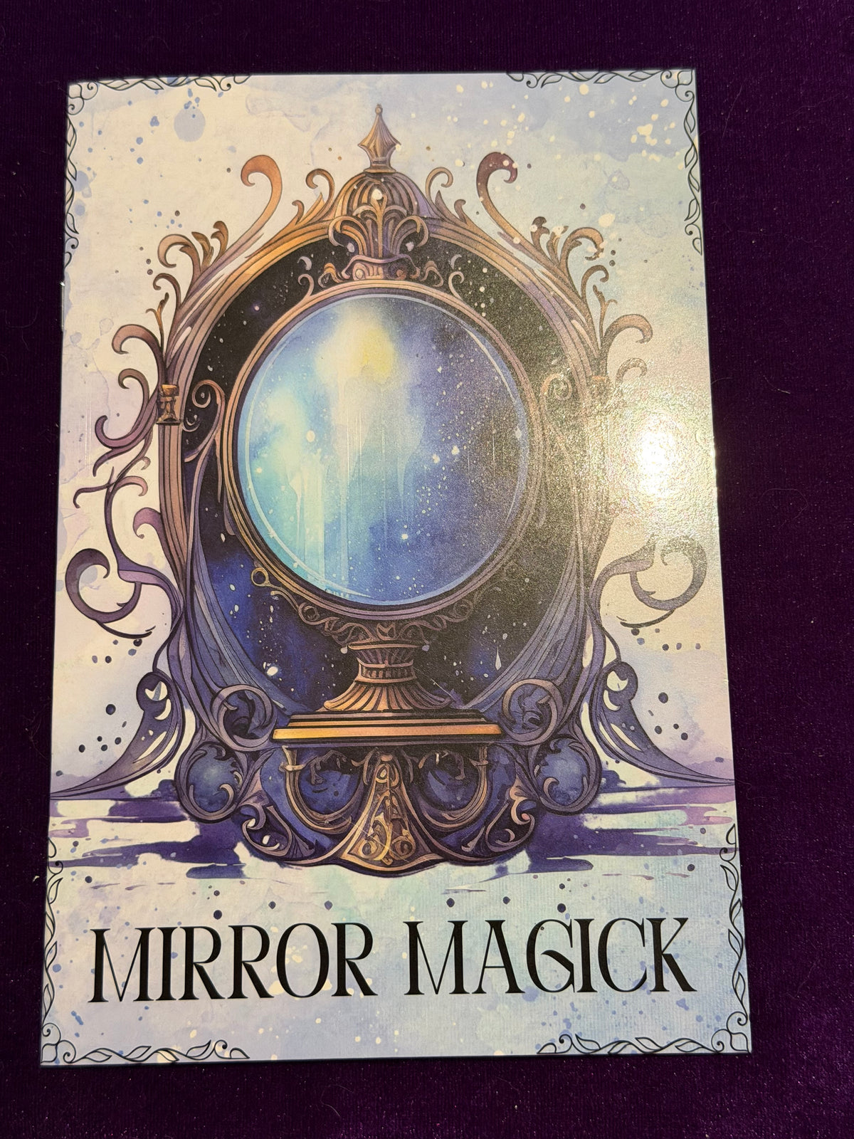 Mirror Magick – A Guide to Reflection, Divination & Magical Practice