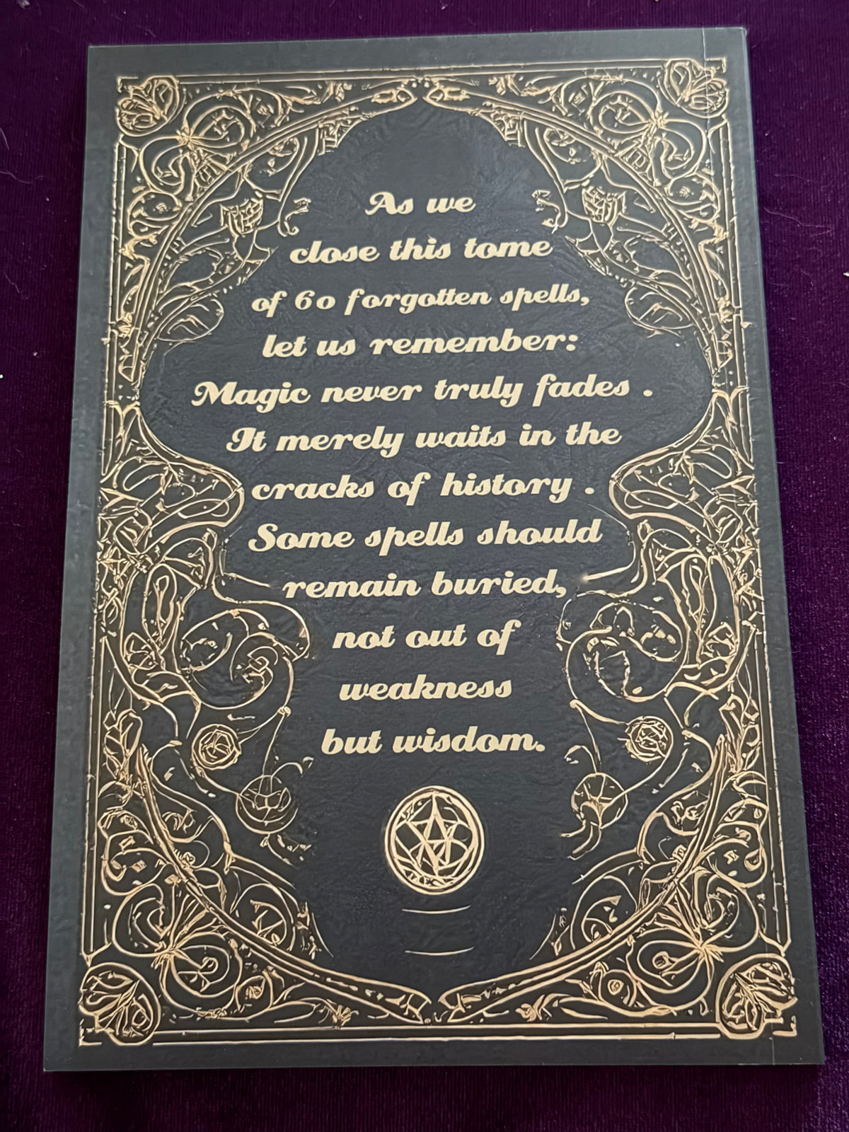 Sixty Forgotten Spells – A Collection of Old Spells & Traditional Magic