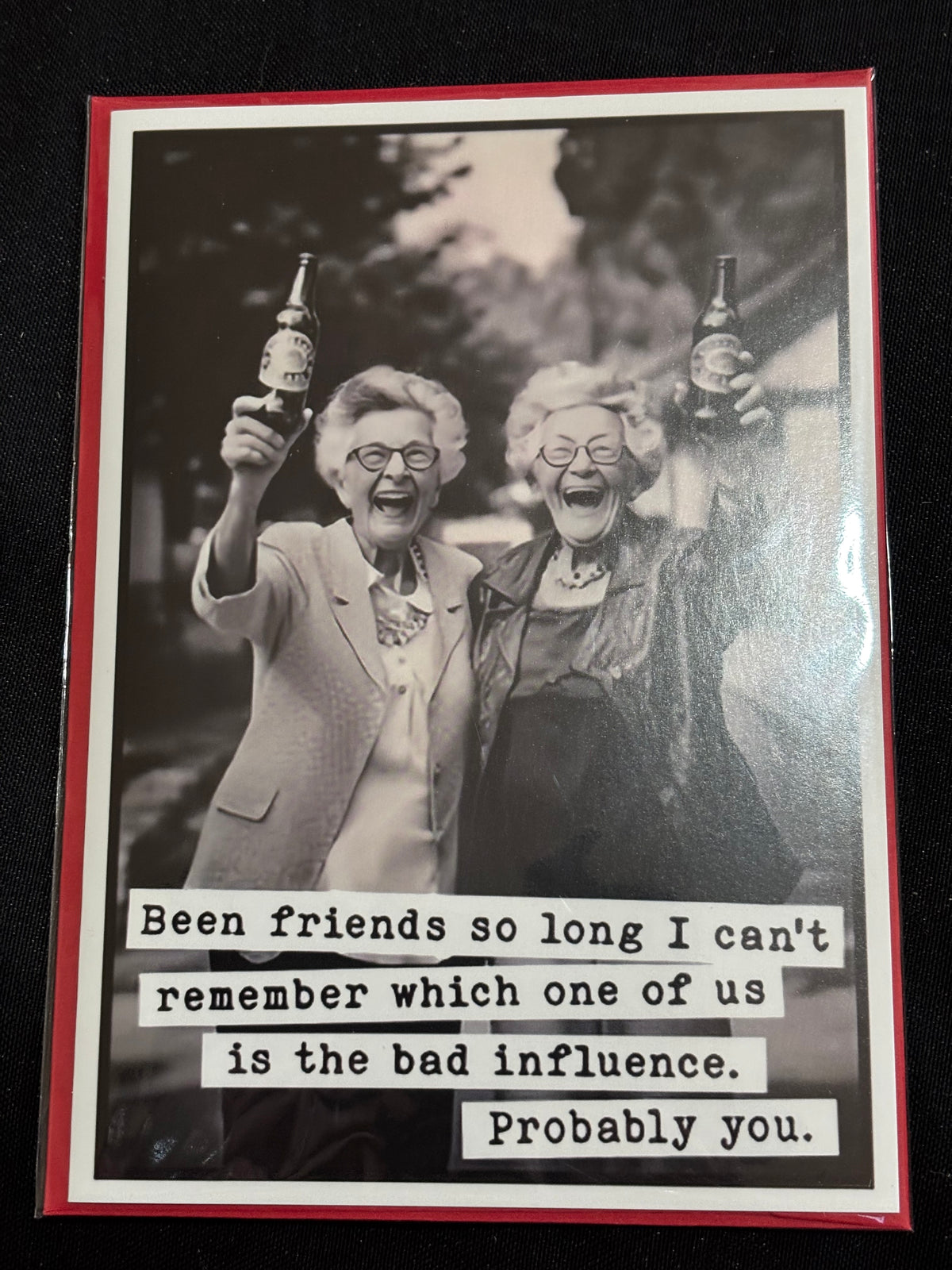 Probably You – Funny Friendship Card