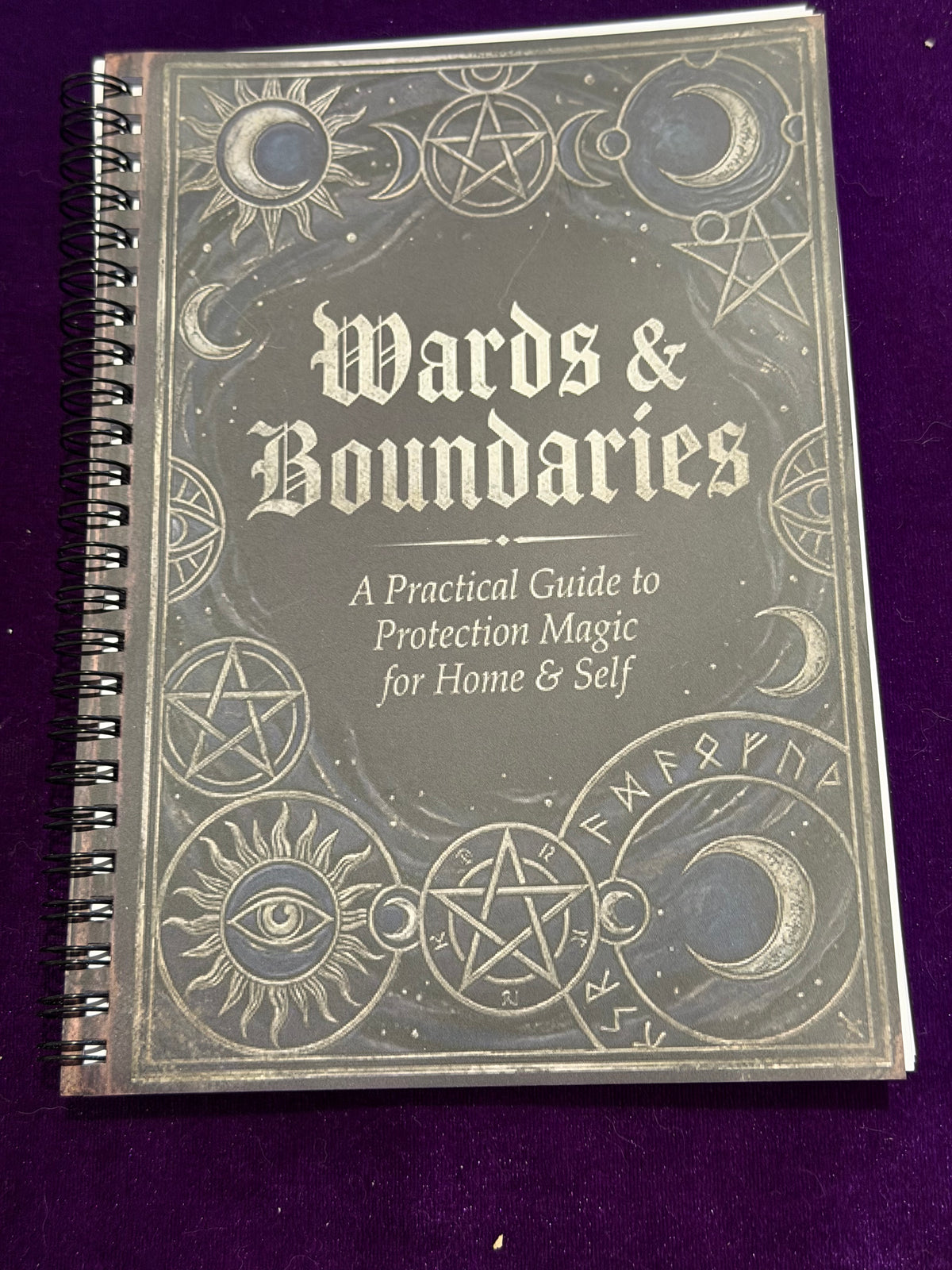 Wards & Boundaries – A Practical Guide to Protection Magic for Home & Self